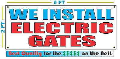 #ad WE INSTALL ELECTRIC GATES Banner Sign NEW $22.45